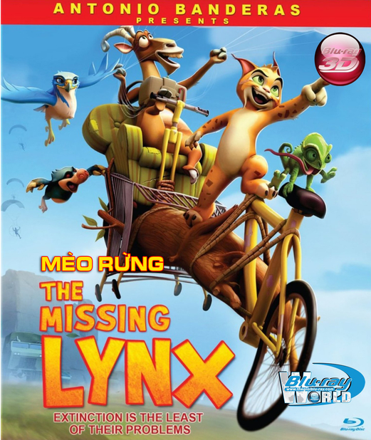 D091. The Missing Lynx - Mèo Rừng 3D 25G (DTS-HD 5.1) 